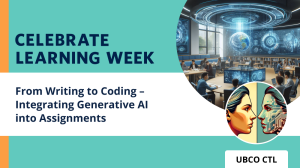 Celebrate Learning Week. From writing to coding - integrating generative AI into assignments